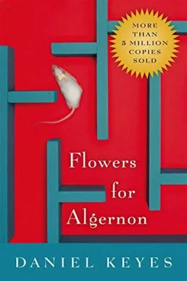  Flowers for Algernon – 빛나는 지능의 비극과 인간 존재에 대한 질문!